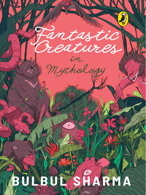 cover image of Fantastic Creatures In Mythology